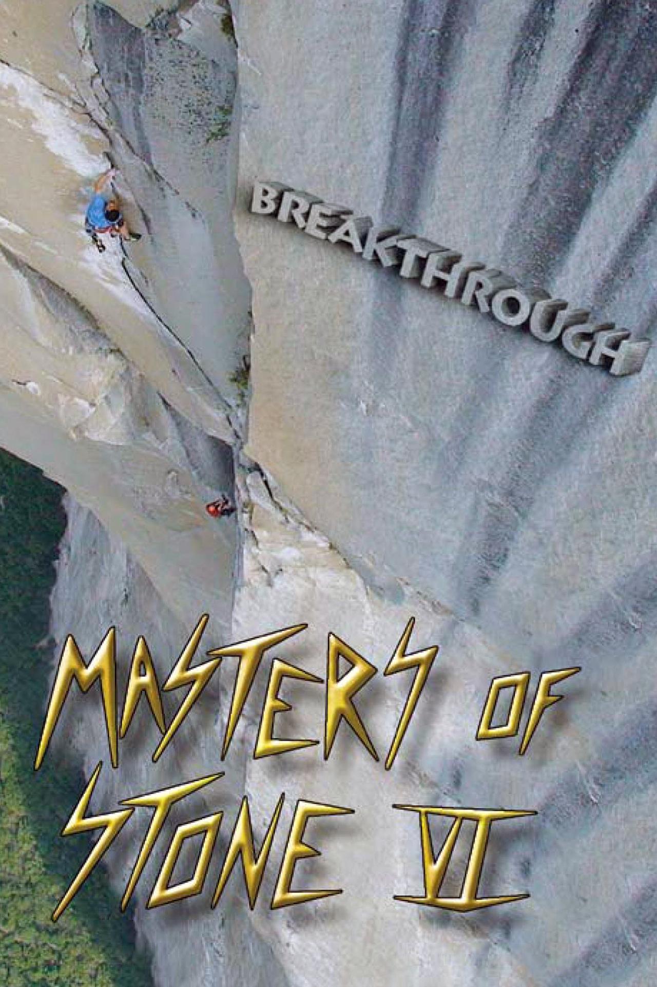 Masters of Stone VI - Breakthrough